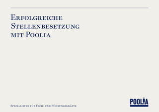 Erfolgreiche
Stellenbesetzung
mit Poolia
 