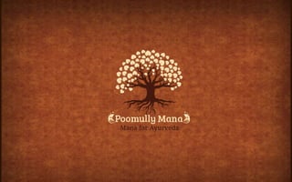 Poomully Mana -Mana for Ayurveda