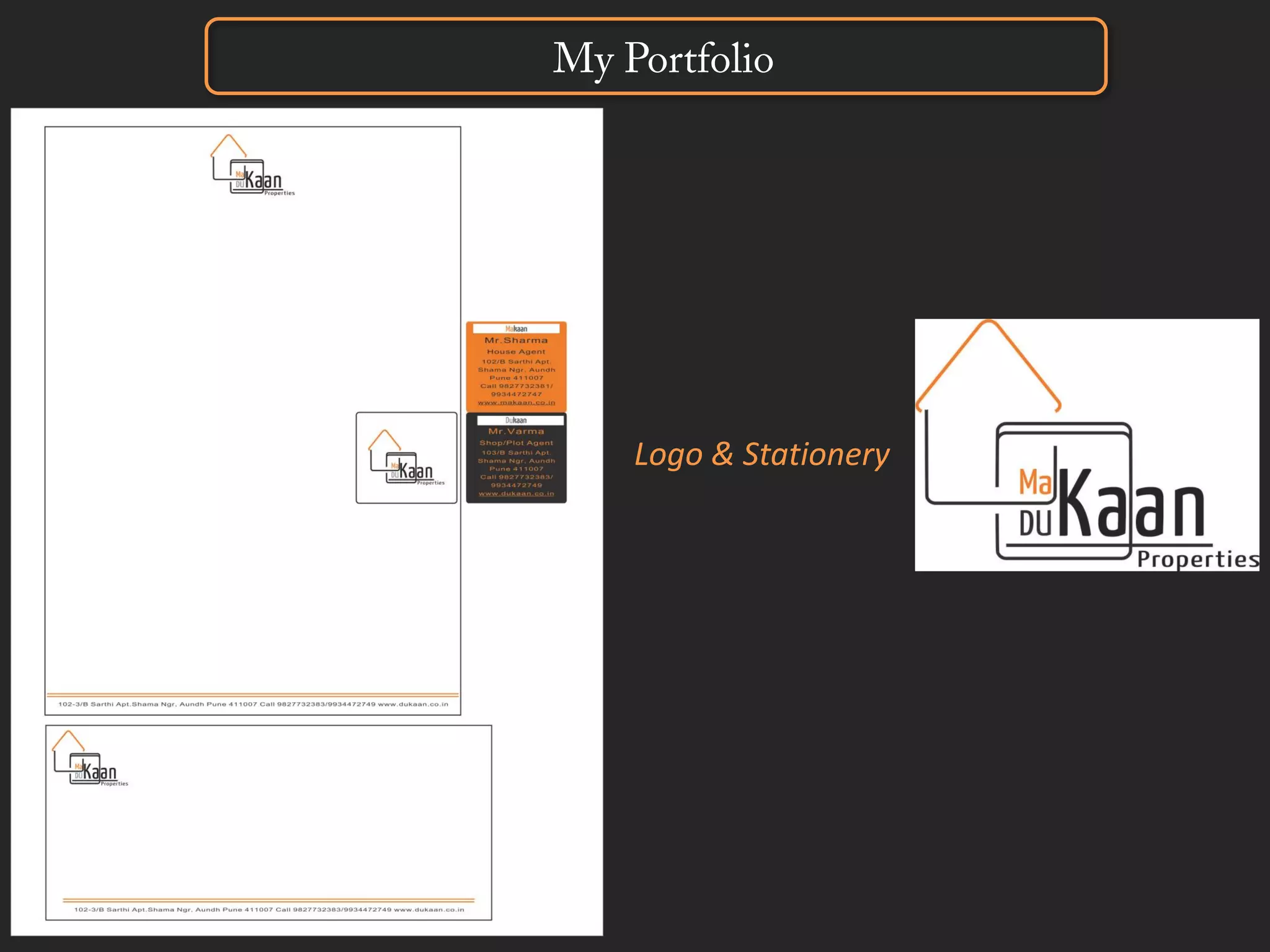 My Portfolio
Logo & Stationery
 