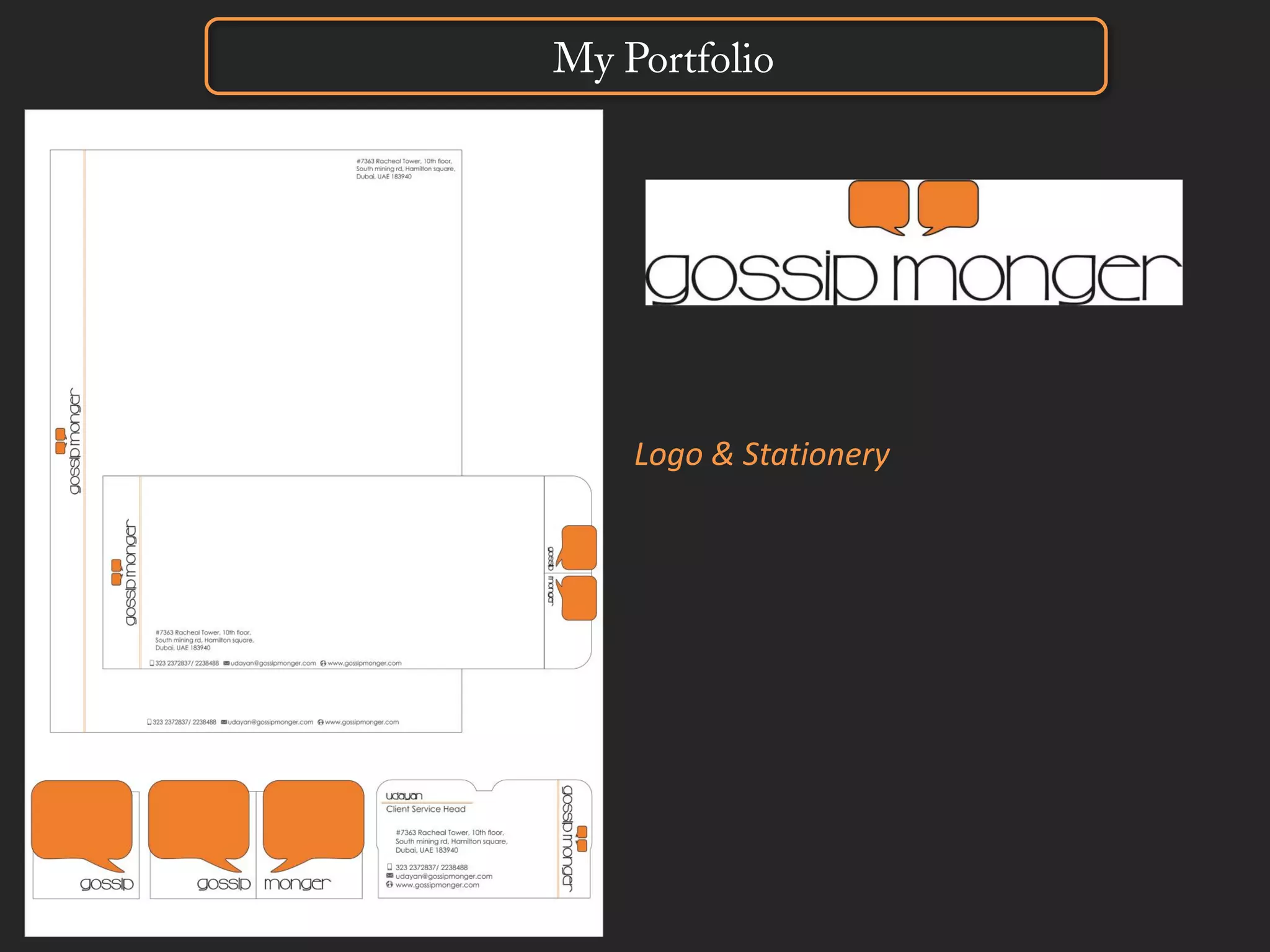 My Portfolio
Logo & Stationery
 