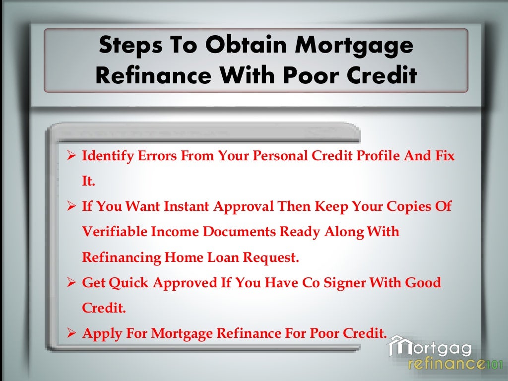 How to Refinance Mortgage with Poor Credit Rating