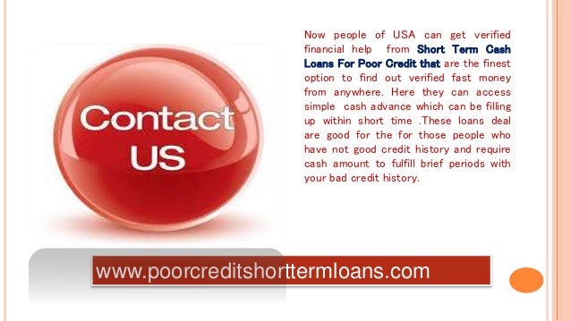 Poor Credit Short Term Loans - Quick Access to Immediate Cash When Su…