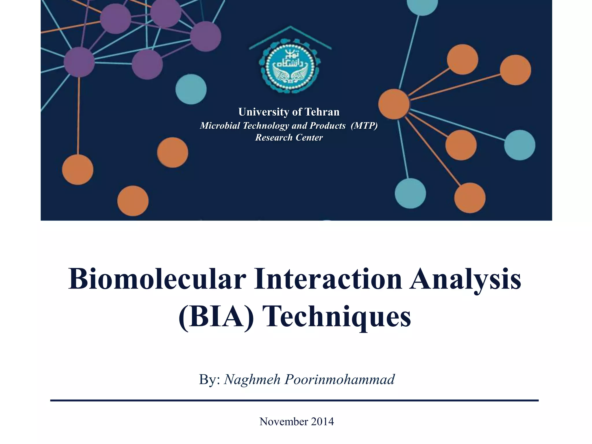 Biomolecular interaction analysis (BIA) techniques | PPSX