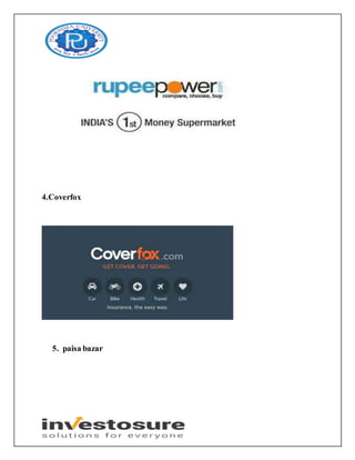 4.Coverfox
5. paisa bazar
 