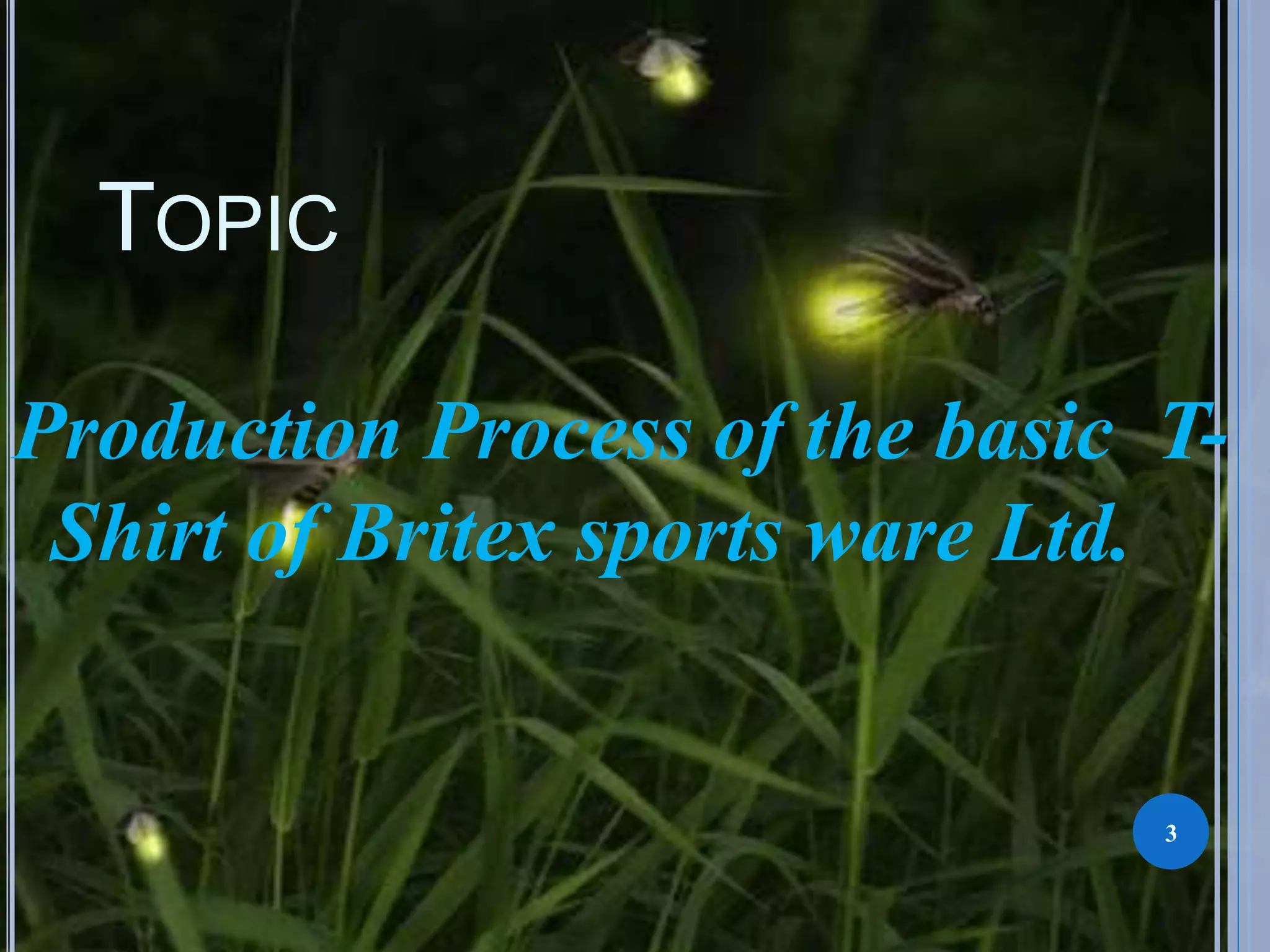 Basic Tshirt production process of Britex sports wear.