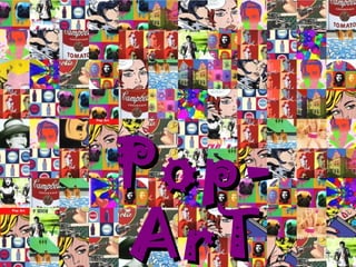 Pop-Pop-
ArTArT
 