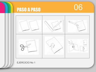 06PASO A PASO
EJERCICIO No 1
 