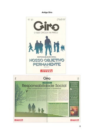 8
Antigo Giro
 