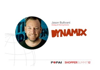 Jason Bullivant
Strategy & Planning Director
 