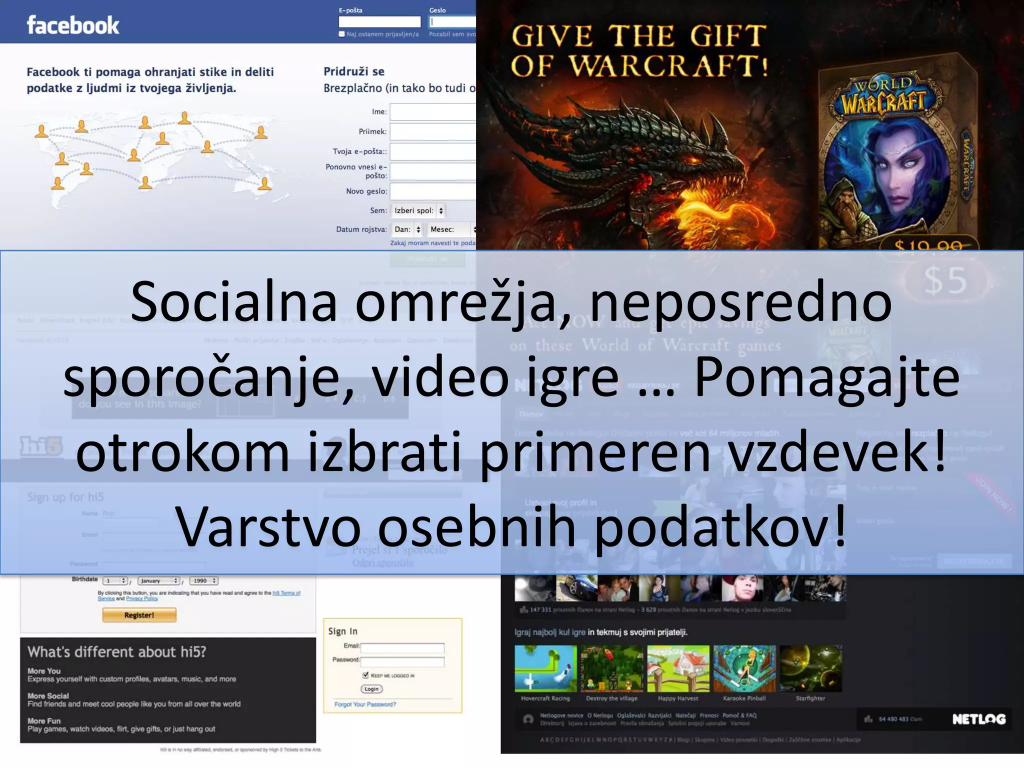Socialna omrežja, neposredno sporočanje, video igre … Pomagajte otrokom izbrati primeren vzdevek!Varstvo osebnih podatkov!