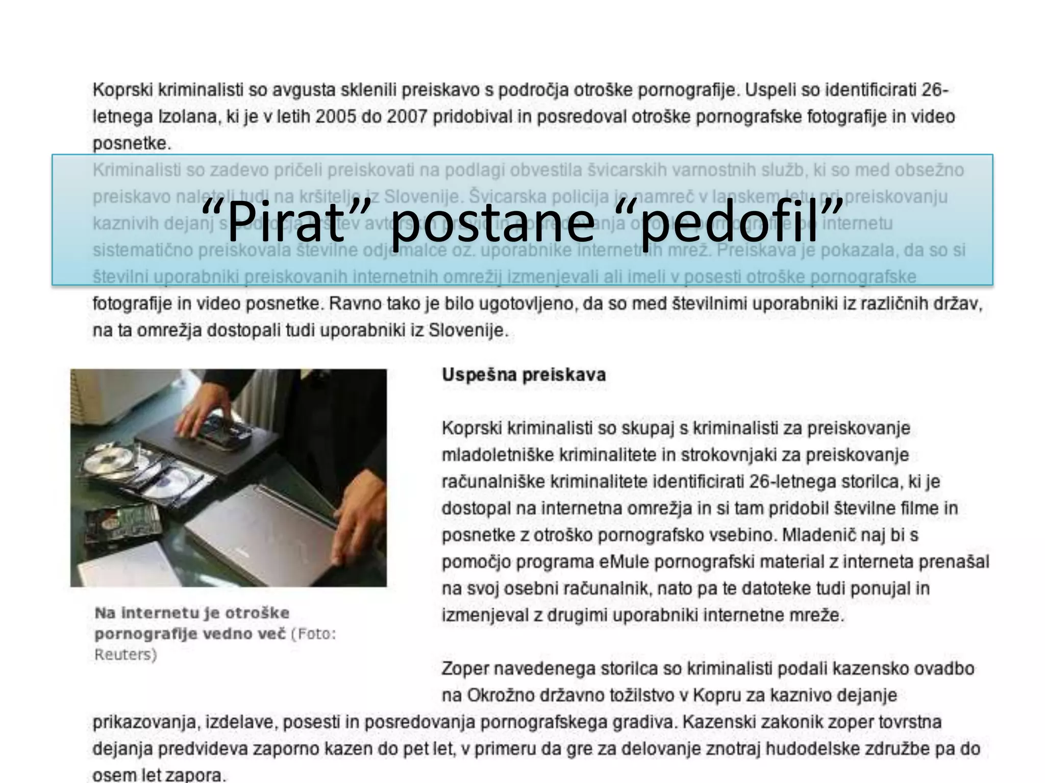 “Pirat” postane “pedofil”
