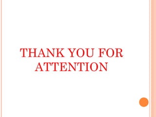 THANK YOU FOR ATTENTION 