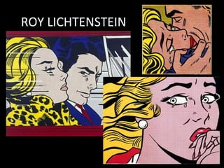 ROY LICHTENSTEIN
 