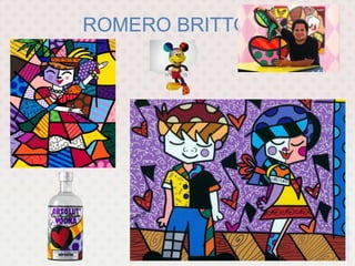 ROMERO BRITTO
 
