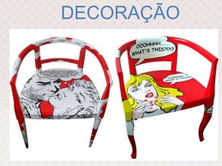 DECORAÇÃO
 