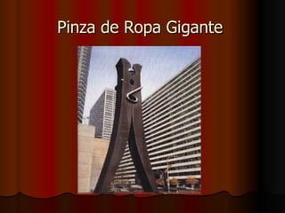 Pinza de Ropa Gigante  