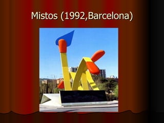 Mistos (1992,Barcelona) 