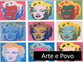 Arte e Povo