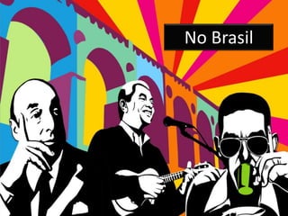No Brasil