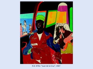 R.B. KITAJ: “Juan de la Cruz”, 1967
 