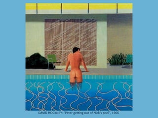 DAVID HOCKNEY: “Peter getting out of Nick's pool”, 1966
 