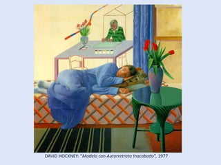 DAVID HOCKNEY: “Modelo con Autorretrato Inacabado”, 1977
 