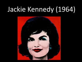 Jackie Kennedy (1964)
 