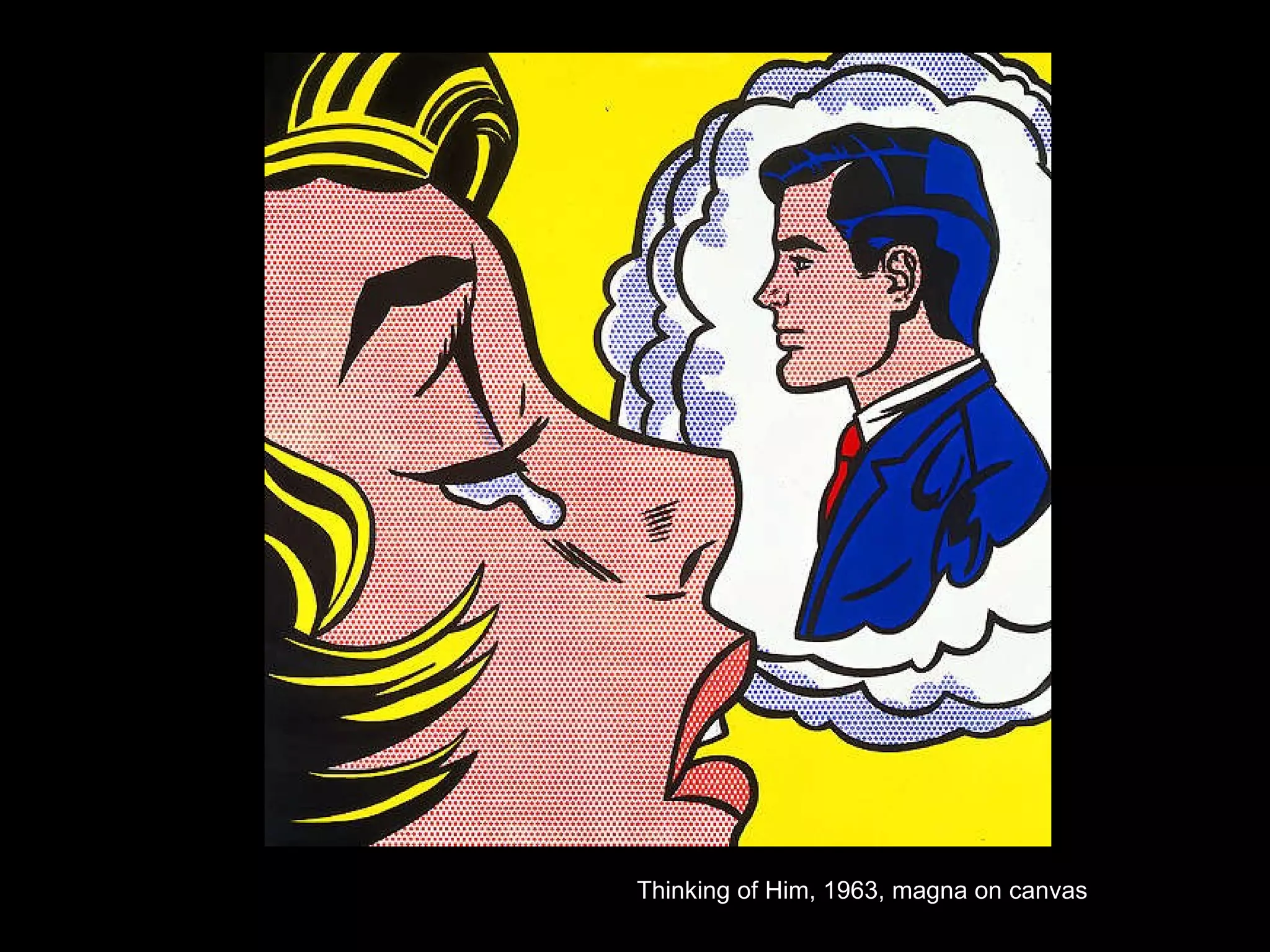 Thinking of Him, 1963, magna on canvas 