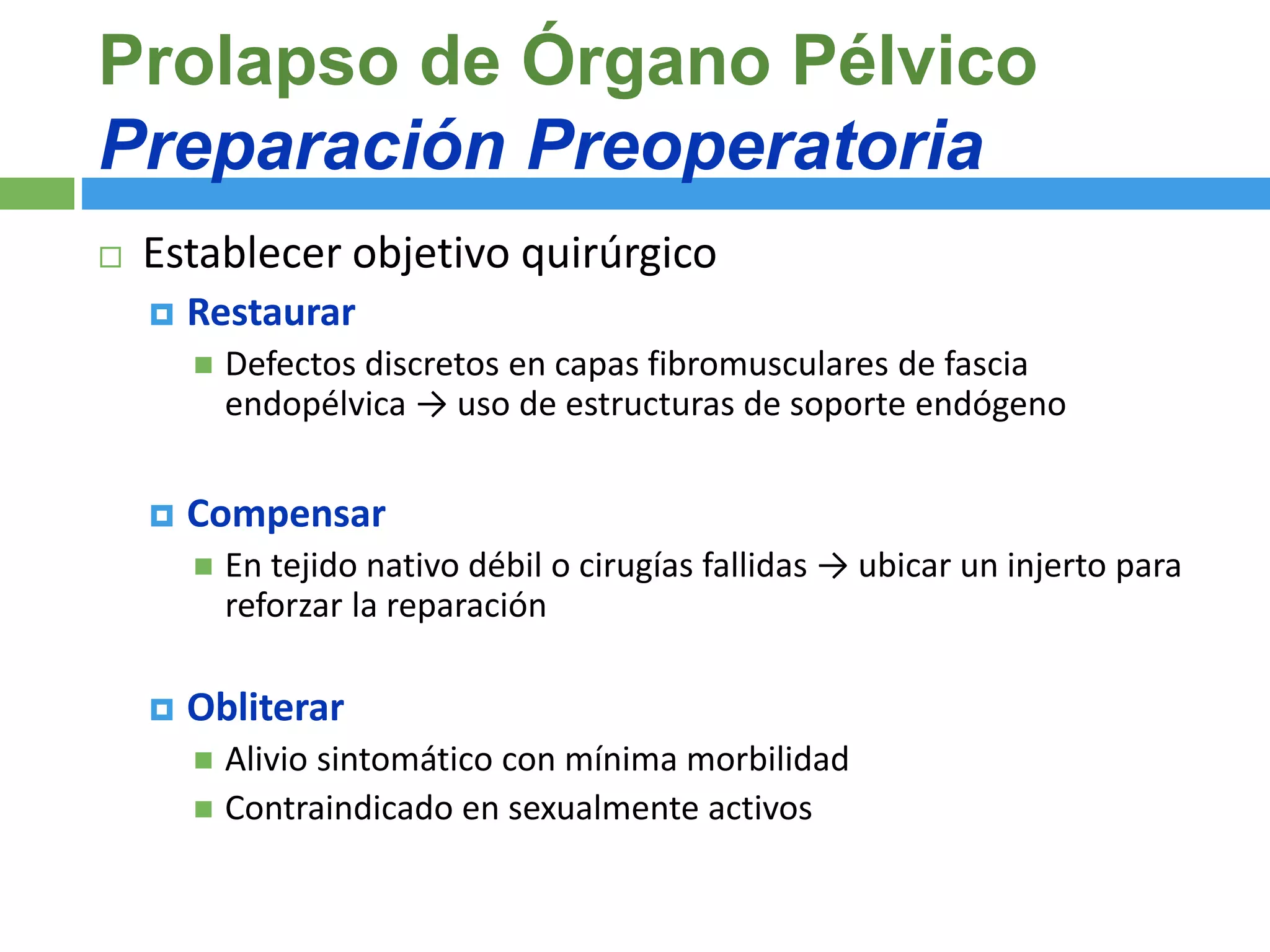 Cirugia Reconstructiva del Prolapso de Organo Pelvico | PPTX