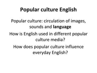 Pop culture English | PPT