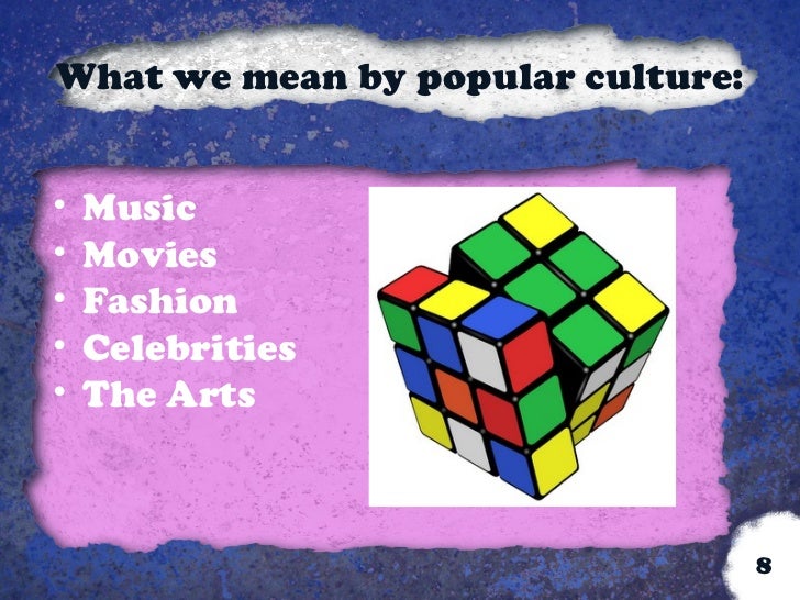 Pop culture influences