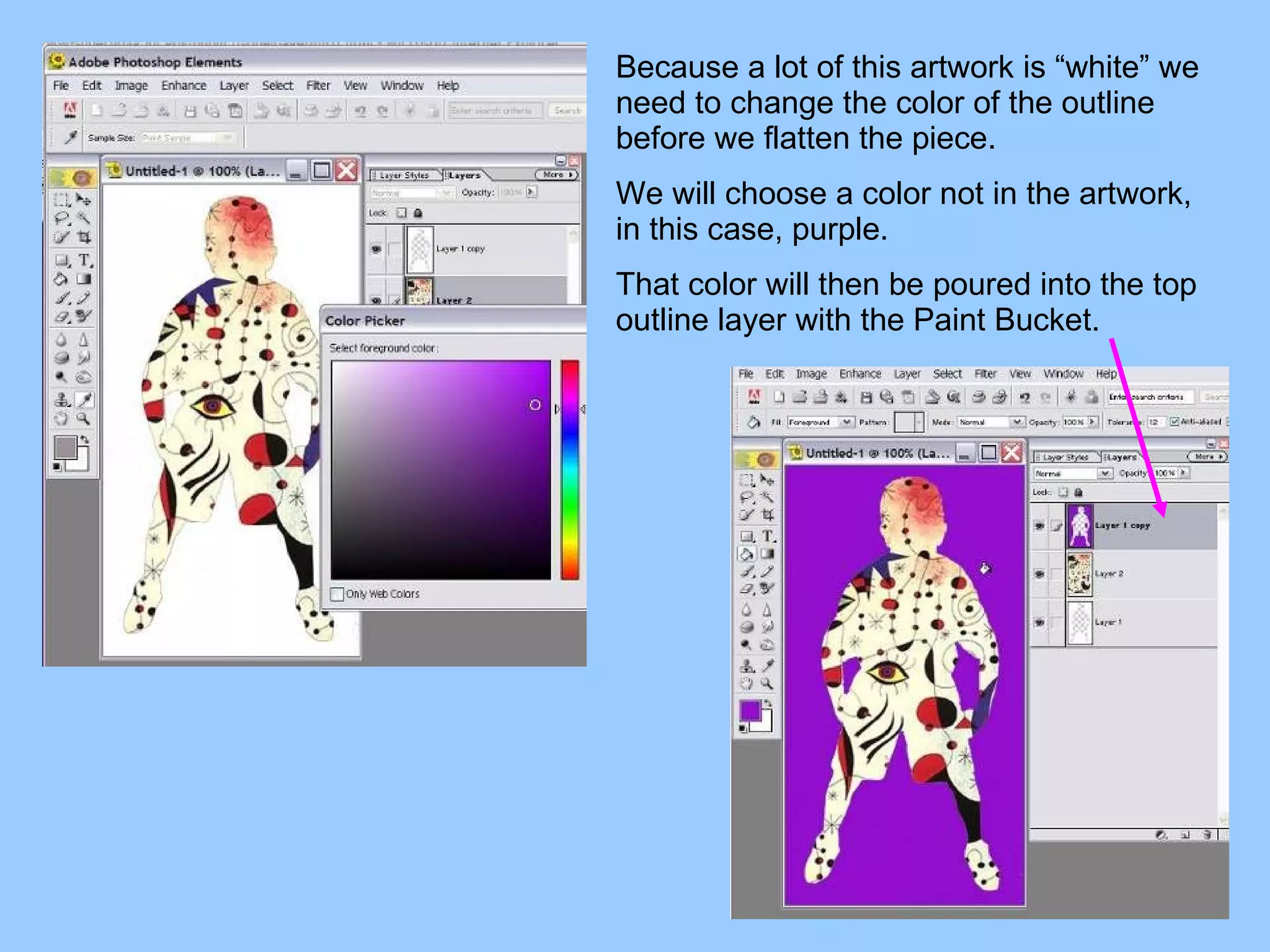Because a lot of this artwork is “white” we need to change the color of the outline before we flatten the piece. We will choose a color not in the artwork, in this case, purple. That color will then be poured into the top outline layer with the Paint Bucket. 