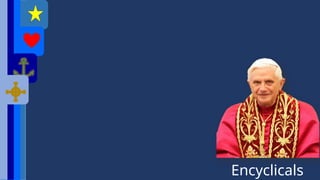 Encyclicals
 