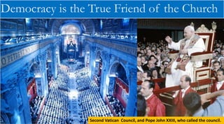Vatican II marks a shift in the Church's attitude towards the
modern secular world. Gone are the anathemas that
condemn th...