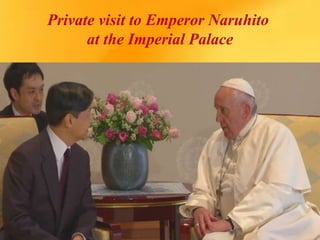 Private visit to Emperor Naruhito
at the Imperial Palace
 