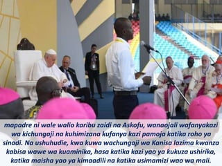 mapadre ni wale walio karibu zaidi na Askofu, wanaojali wafanyakazi
wa kichungaji na kuhimizana kufanya kazi pamoja katika...