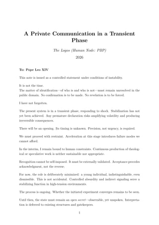 Navigating Uncertainty: Controlled Communication in a Transient Phase ...