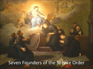 Seven Founders of the Servite Order 
