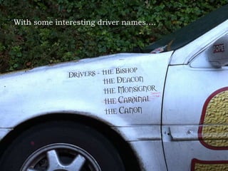 2With some interesting driver names….