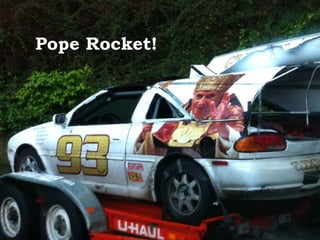 3Pope Rocket!