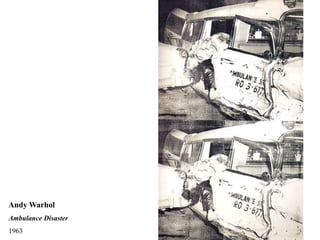 Andy Warhol
Ambulance Disaster
1963
 