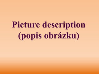 Picture description
(popis obrázku)
 