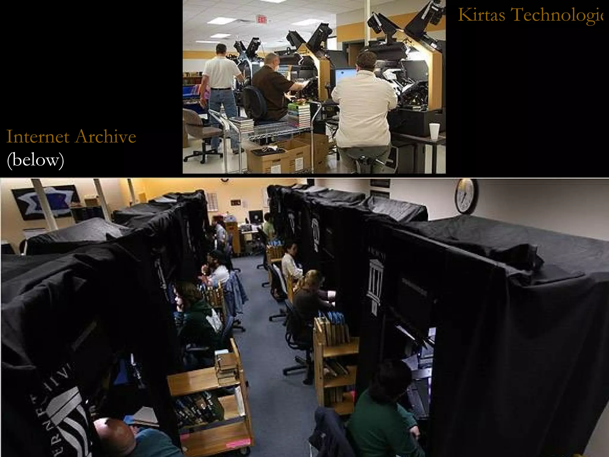 Kirtas Technologies Internet Archive  (below) 