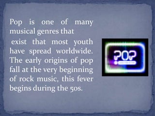 Pop music | PPTX
