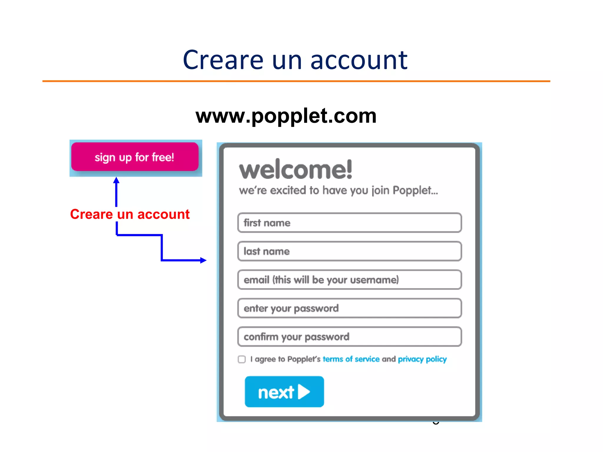 Creare un account
www.popplet.com

Creare un account

5

 