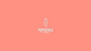 Popsickle Look book 2014