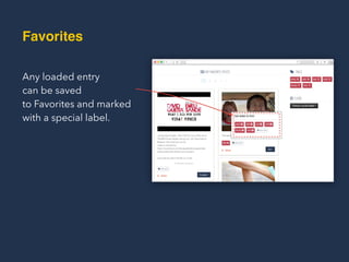 Favorites
Any loaded entry  
can be saved  
to Favorites and marked
with a special label.
 