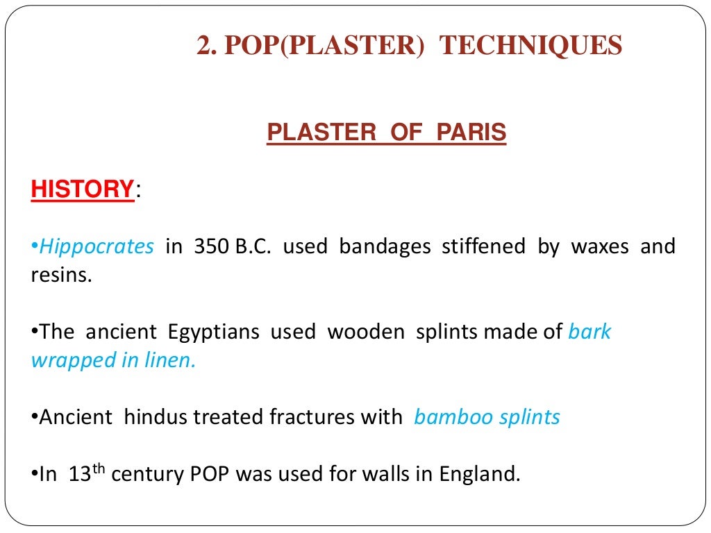Fracture types Plaster Of Paris tecniques and Complications