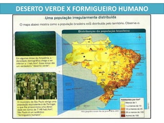 DESERTO VERDE X FORMIGUEIRO HUMANO 
 