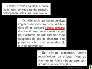 Oficina elaborada pela Professora FERNANDA BRUM LOPES - Geografia
 